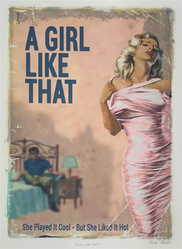 LOW AVAILABILITY - A Girl Like That by Linda Charles - TheArtistsQuarter