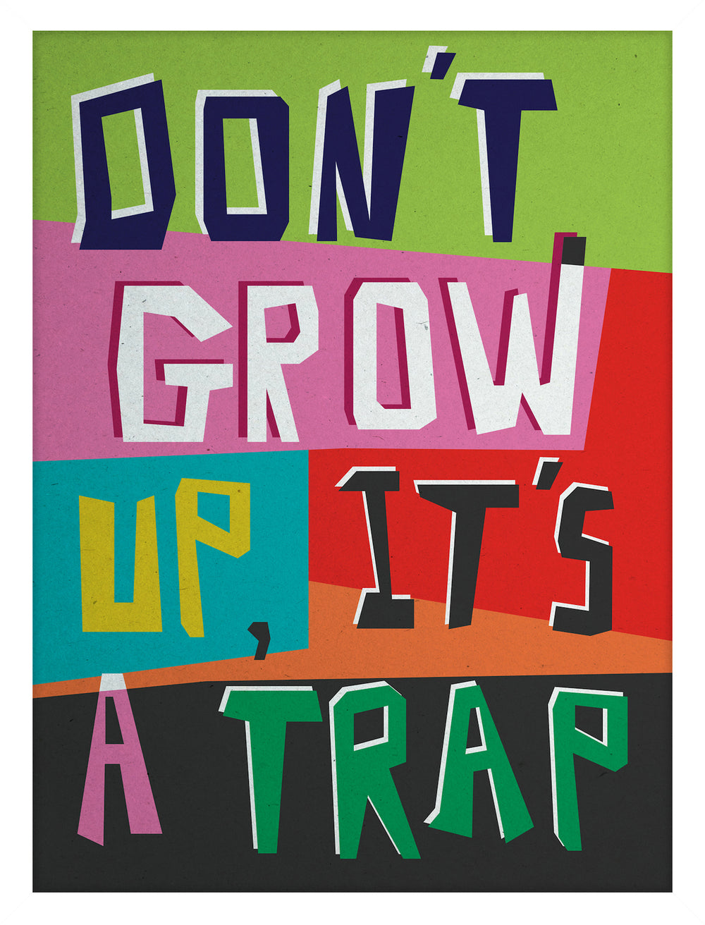 Don’t Grow Up *NEW* - TheArtistsQuarter