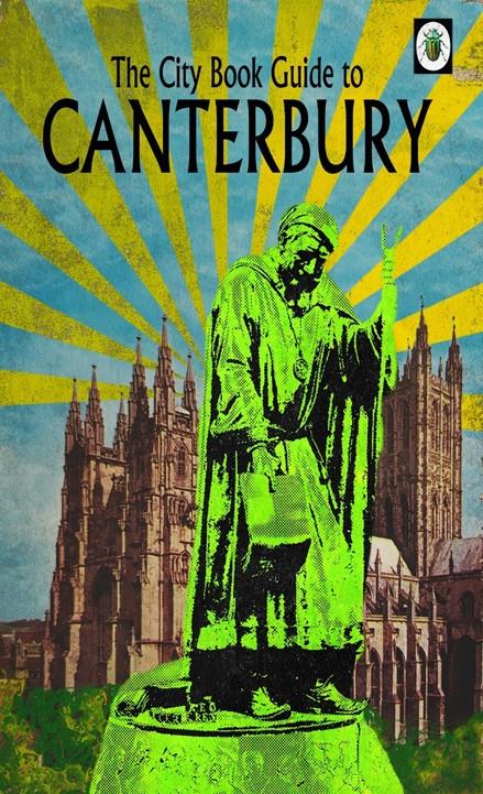 Canterbury - The City Guide by Linda Charles - TheArtistsQuarter