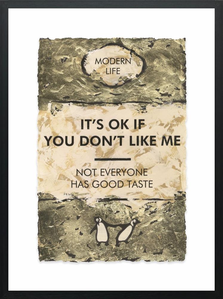 It's OK If You Don't Like Me... Gold Leafed by Hue Folk (Limited Edition) - TheArtistsQuarter